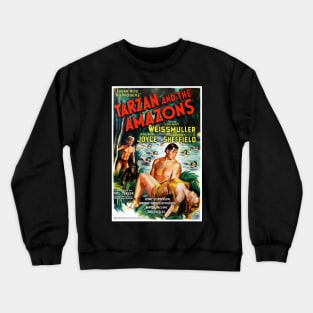 Tarzan and The Amazons Crewneck Sweatshirt